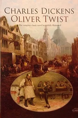 Oliver Twist (Illustrated Classics)Charles Dickens • £3.28