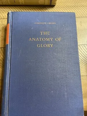 Vintage Book The Anatomy Of Glory 2nd Revised Edition 1962 • $25