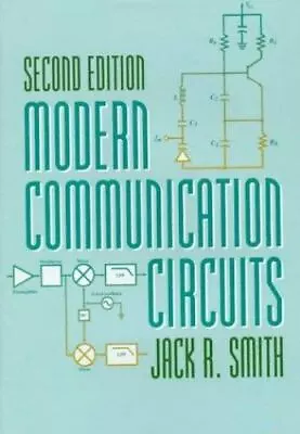 Modern Communication Circuits By Smith Jack R. • $7.87