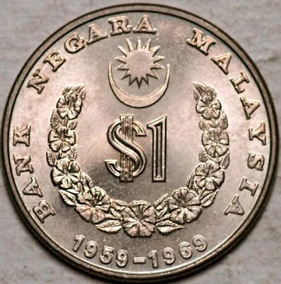 #05: 1969 MALAYSIA 10th ANN. OF BANK NEGARA $1.00 COPPER-NICKEL COIN UNC • $9.99