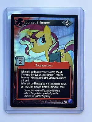 My Little Pony CCG Sunset Shimmer Troublemaker Foil #F52 Hasbro • $10.92