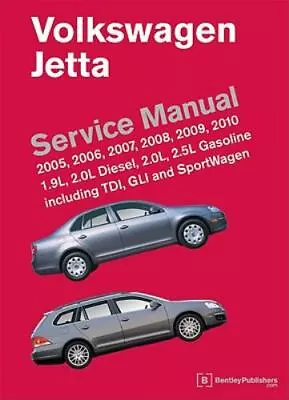 Volkswagen Jetta (A5) Service Manual: 2005 2006 2007 2008 2009 2010 • $93.99