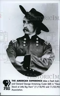 1992 Press Photo General George Armstrong Custer On The American Experience. • $19.99