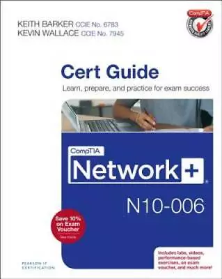 CompTIA Network+ N10-006 Cert Guide - Hardcover By Barker Keith - GOOD • $4.31