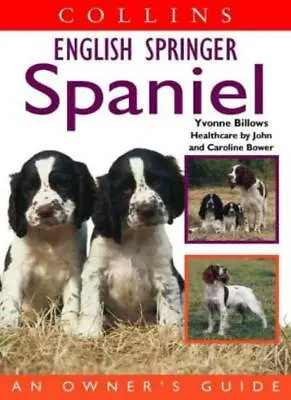 £2.50 • Buy Collins Dog Owner's Guide - English Springer Spaniel (Collins Dog Owner's Guide