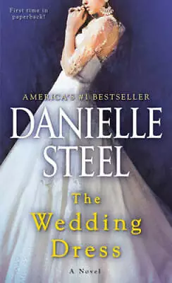 The Wedding Dress: A Novel - Mass Market Paperback By Steel Danielle - GOOD • $3.64