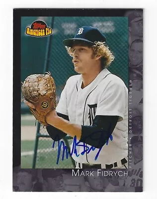Autographed MARK FIDRYCH Detroit Tigers 2001 Topps American Pie Card #57 W/COA • $24.99
