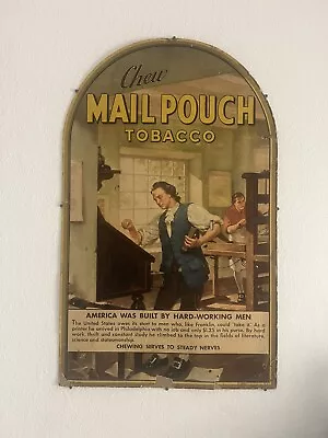 RARE 1930’s Mail Pouch Lithograph (Large) Sign “America Was Built On Hard…” • $149.99