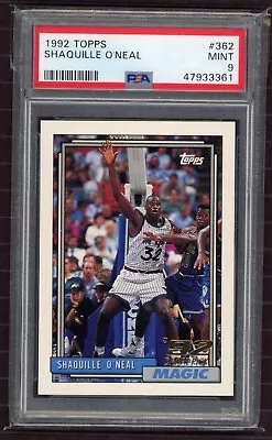 1992 Topps Shaquille O'Neal Basketball Rookie Card HOF RC #362 PSA 9  • $20