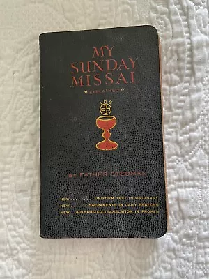 Vtg. 1952 - 1963 Catholic Missal My Sunday Missal By Father Joseph Stedman • $14