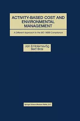 Activity-Based Cost And Environmental Management: A Different Approach To ISO 14 • $186.85