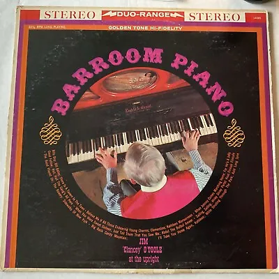 Jim  Clancey  O'Toole - Barroom Piano LP Album Stereo 14085 • $3