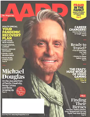 AARP Magazine April May 2021 Michael Douglas Pandemic Recovery Health Special • $9.99