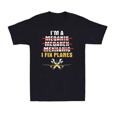 Airplane Mechanic Gift Funny I Fix Planes Aviation Joke Vintage Men's T-Shirt • $27.49