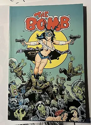 THE BOMB GN TPB Steve Mannion FEARLESS DAWN Asylum 2008 VF/NM Rare Comics • $69.99