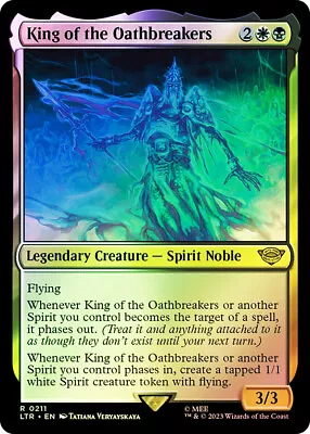 MTG FOIL King Of The Oathbreakers  - The Lord Of The Rings • $1.69