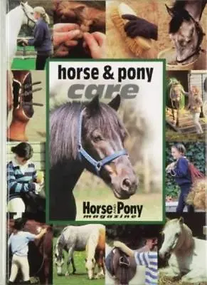 £2.11 • Buy Horse And Pony Care ( Horse & Pony  Magazine Library),Jackie Budd