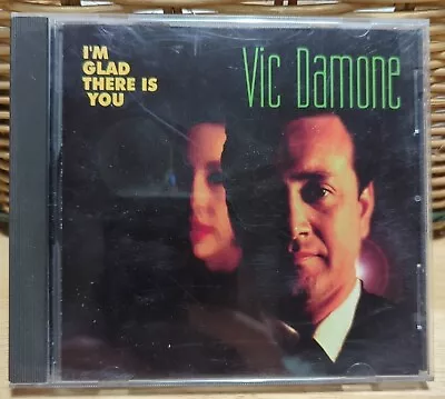 I'm Glad There Is You By Vic Damone (CD 1995) • $1.99