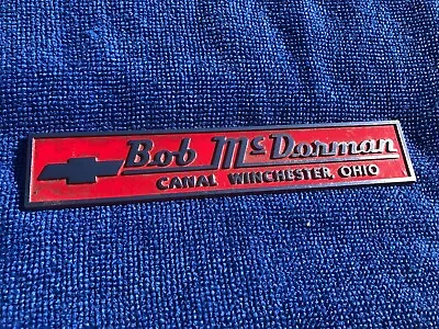 Bob McDorman Chevrolet Canal Winchester OH Vintage Metal Dealership Emblem • $28
