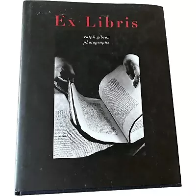 SIGNED Ralph Gibson Book Ex Libris Photographs & Constructs First Edition HCDJ • $99.99