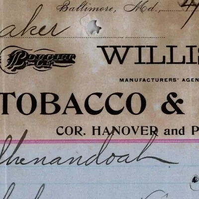 1898 Letterhead Billhead Willis & Co. Tobacco Cigars Baltimore Ephraim Baker*  • $15.99