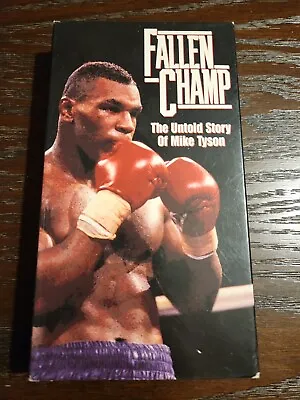 Fallen Champ: The Untold Story Of Mike Tyson (VHS 1993) • $13