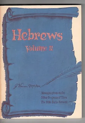 HEBREWS Volume 2 Bible Study Paperbacks --158 Pgs J Vernon McGee. • $7