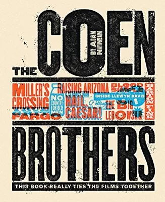 The Coen Brothers: This Book Really Ties The Films Together. Nayman Smits)<| • $89.94