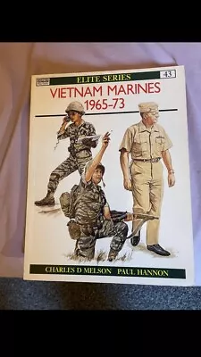 £4.99 • Buy Osprey Elite Series No.43 - Vietnam Marines 1965–73 Charles D Melson Paul Hannon