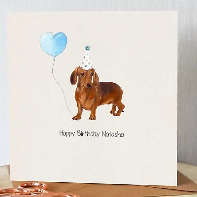 Dachshund Dog Birthday Card. Cute Sausage Dog. Personalised With Name Of Choice • £3.55
