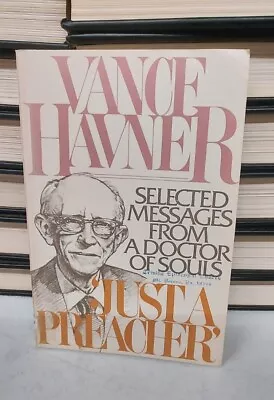 Vance Havner: Just A Preacher By Havner (Paperback) • $14.99