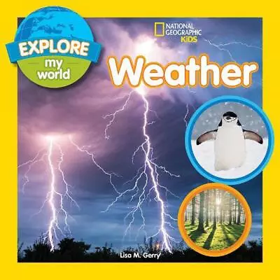 Explore My World: Weather By Lisa M. Gerry (English) Hardcover Book • £22.99