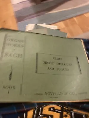 J S BACH ORGAN WORKS - BOOK 1 Eight Easy Preludes And Fugues - NOVELLO • £5.90