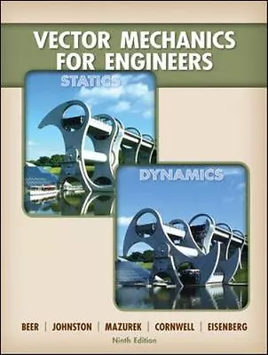 Vector Mechanics For Engineers: Statics & Dynamics By Ferdinand Beer ... • $10