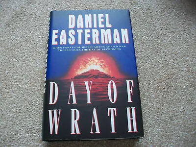 Daniel Easterman - Day Of Wrath. Hardback Free P&p. • £6.50