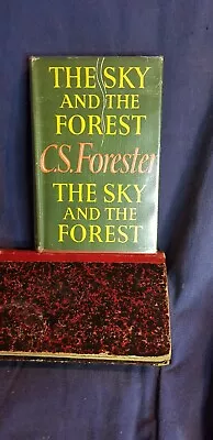 THE SKY AND THE FOREST By C.S.FORESTER  FIRST EDITION 1948 • £4.20