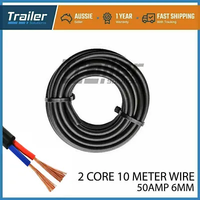 2 CORE 6MM TWIN WIRE CABLE X 10 METRE 10M ROLL BATTERY CARAVAN TRAILER 4X4 12V • $40.95