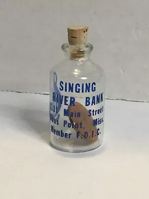 Vintage 1976 SINGING RIVER BANK MOSS POINT MS Advertising PENNY IN A BOTTLE  • $10