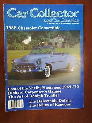 Car Collector Magazine April 1983 - 1952 Chevrolet - Shelby Mustang 1969 1970 • $6.99