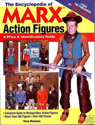Encyclopedia Of Marx Action Figures Guide Author Signed! Fresh Mint Copy! OOP!  • $65