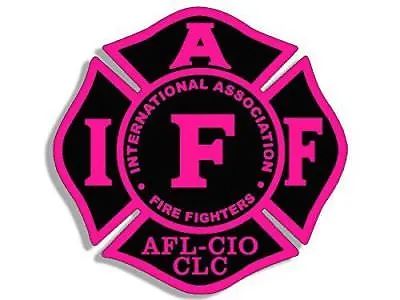 Iaff Afl-cio Clc Fire Maltese Helmet Black Pink 4  Car Sticker Decal Made In Usa • $19.99