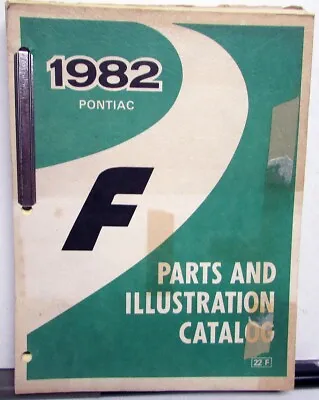 1982 Pontiac Firebird Trans Am And SE Parts And Illustration Book • $119.95