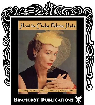 1953 Making Fabric Hats Book Zaylor (Millinery Fashion) • $19.95