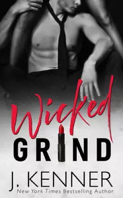 Wicked Grind - Paperback By Kenner J. - VERY GOOD • $5.08