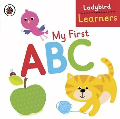 My First ABC: Ladybird Learners 9780723299608 | Brand New | Free UK Shipping • £6.99