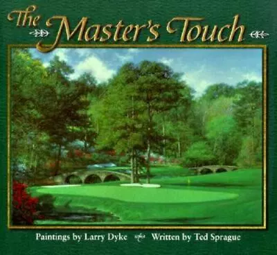 The Master's Touch - Ted Sprague 0805435344 Hardcover • $5.88