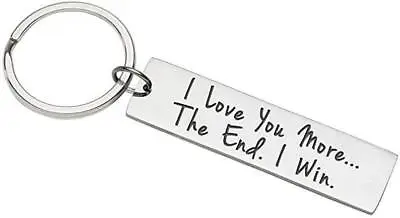 £2.99 • Buy 'I Love You More MoreThe End I Win' Keychain -Mother's Day Dad / Romantic Gift