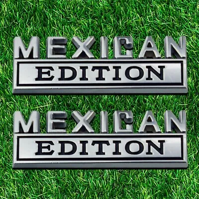 2 Pack Mexican Edition Badge For Universal Car Truck SUV Emblem (Silver Black) • $12.99