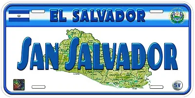 El Salvador San Salvador Novelty Car Tag License Plate • $17.85