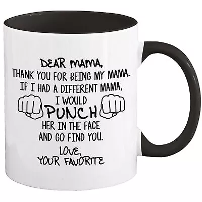 Mama Mug Coffee Cup Funny Gifts For Birthday Best Present Idea Ever Q-28O • $19.97
